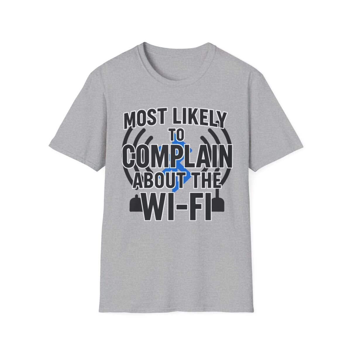 Most Likely To Complain About WiFi