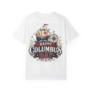 Happy Colombus Day Unisex Garment-Dyed T-shirt