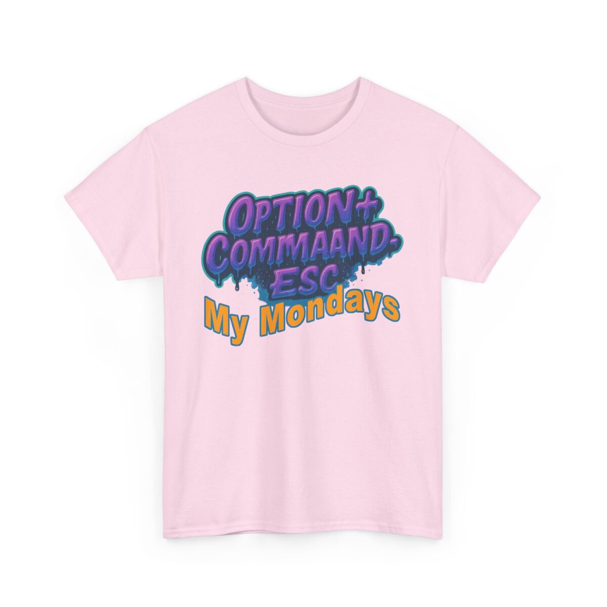 Apple Users CMD+OPT+ESC. My Mondays Graphic Tee, Casual T-Shirt, Gift for Gamers, Monday Motivation Tee, Everyday Wear - Image 43