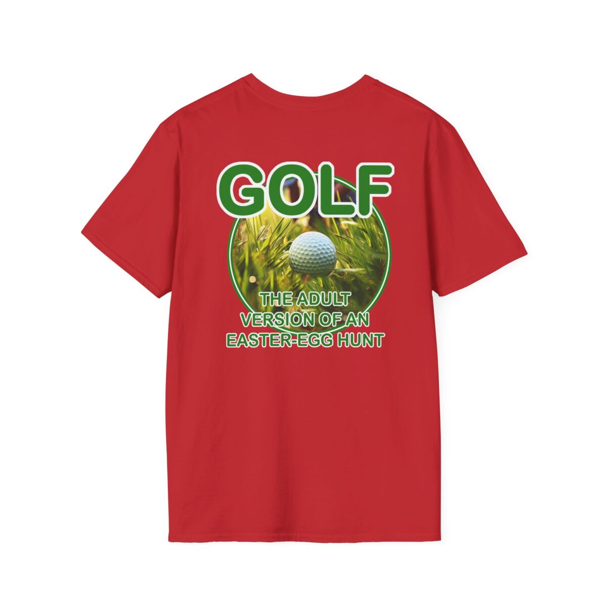'Golf The Adult Version of an Easter Egg' Hunt T-Shirt | Funny Golfer Humor Tee | Golfing Quote Shirt | Golf Lover Gift - Image 46