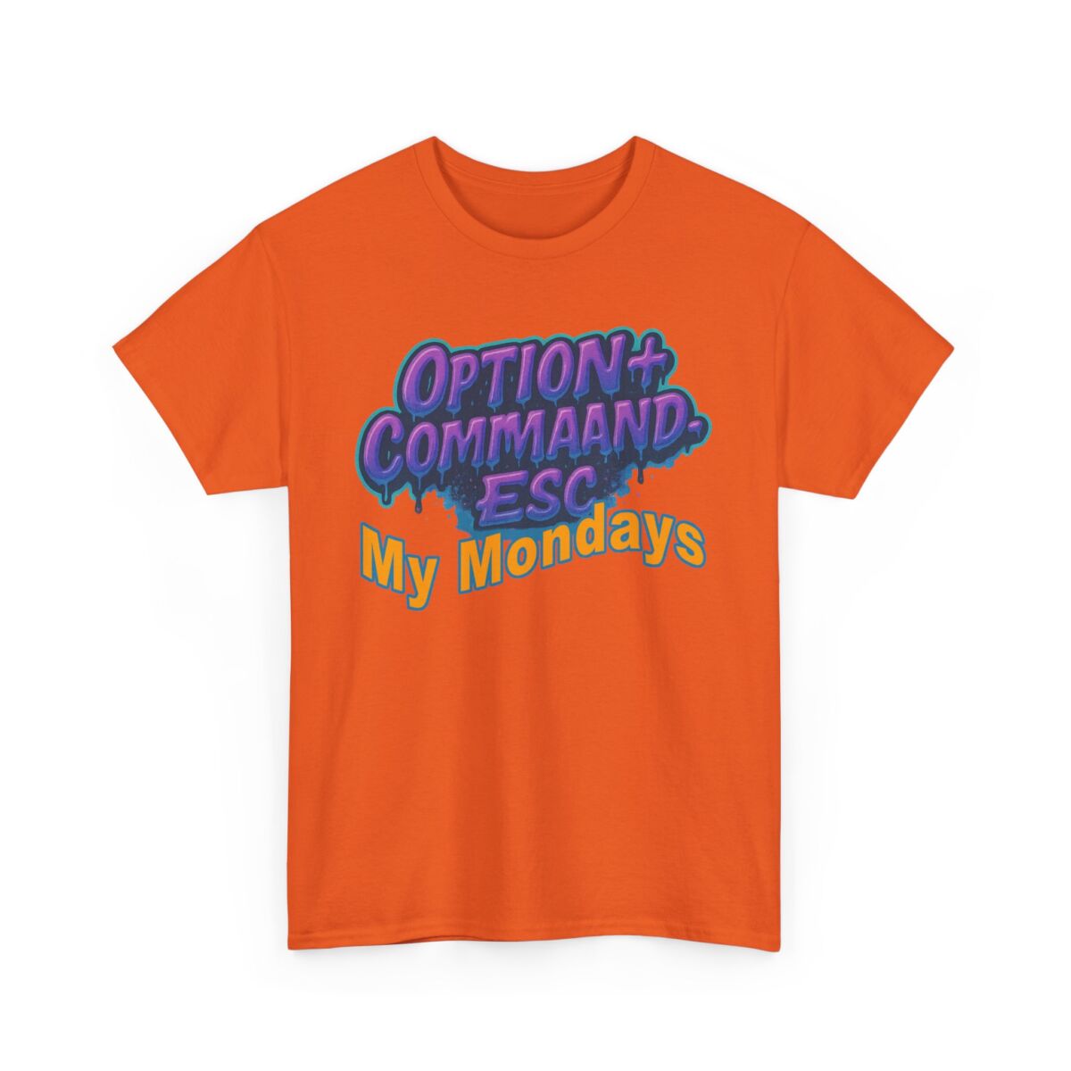 Apple Users CMD+OPT+ESC. My Mondays Graphic Tee, Casual T-Shirt, Gift for Gamers, Monday Motivation Tee, Everyday Wear - Image 19