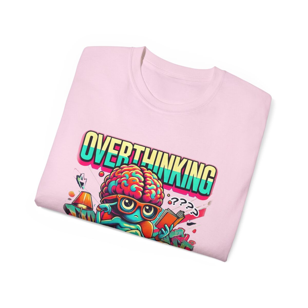 Women Overthinking Humor Tee, Casual Unisex Cotton Shirt for Creative Minds, Gift for Friends, Relaxed Style, Funny Graphic Tee - Image 48