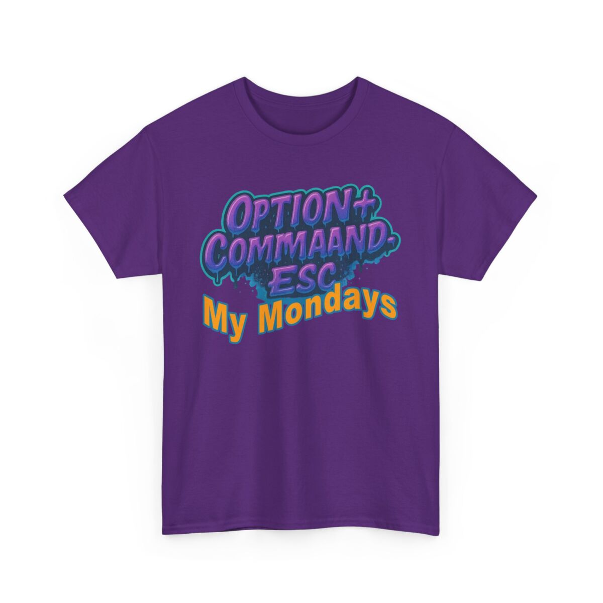 Apple Users CMD+OPT+ESC. My Mondays Graphic Tee, Casual T-Shirt, Gift for Gamers, Monday Motivation Tee, Everyday Wear - Image 39