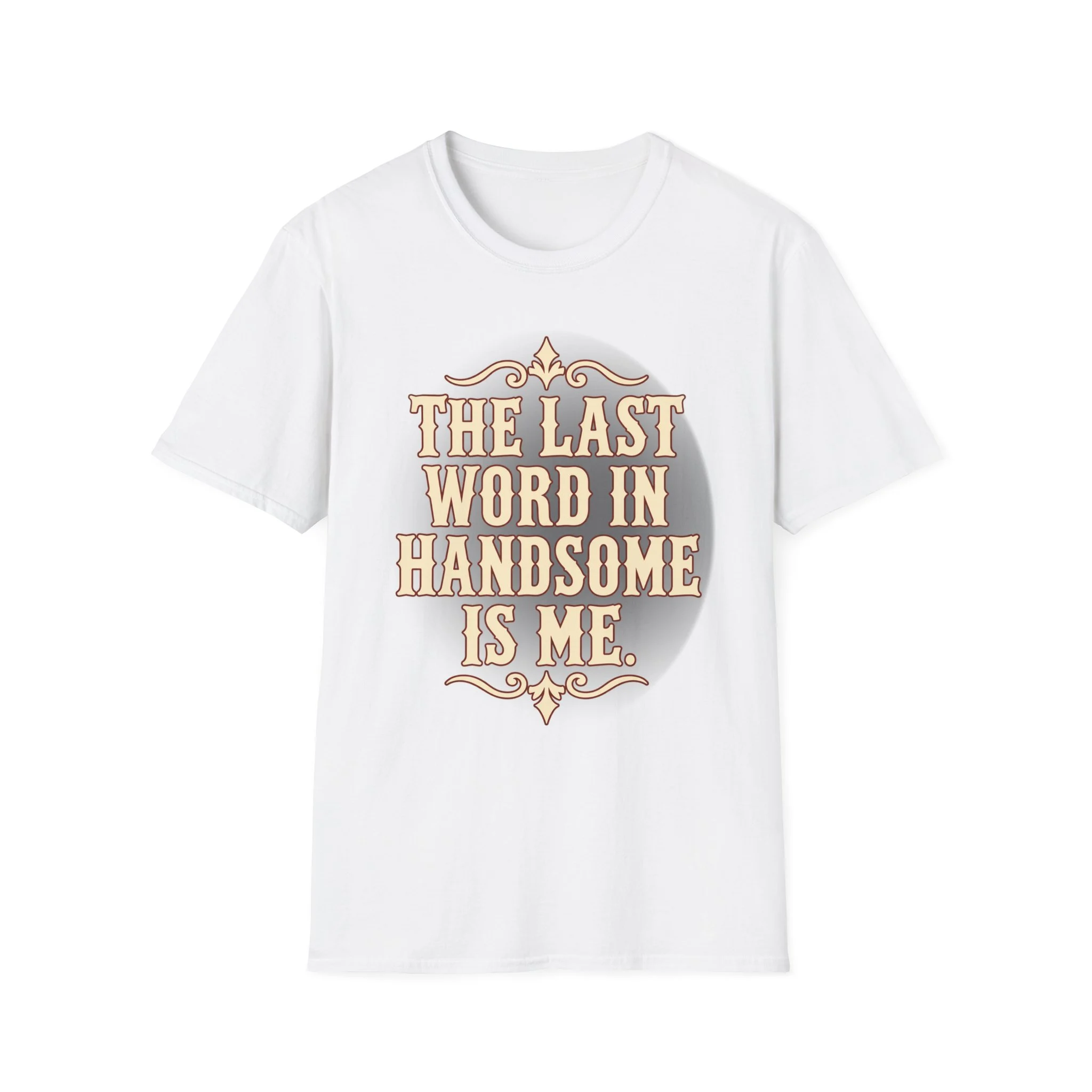 The Last Word In Handaome Is Me - Image Front