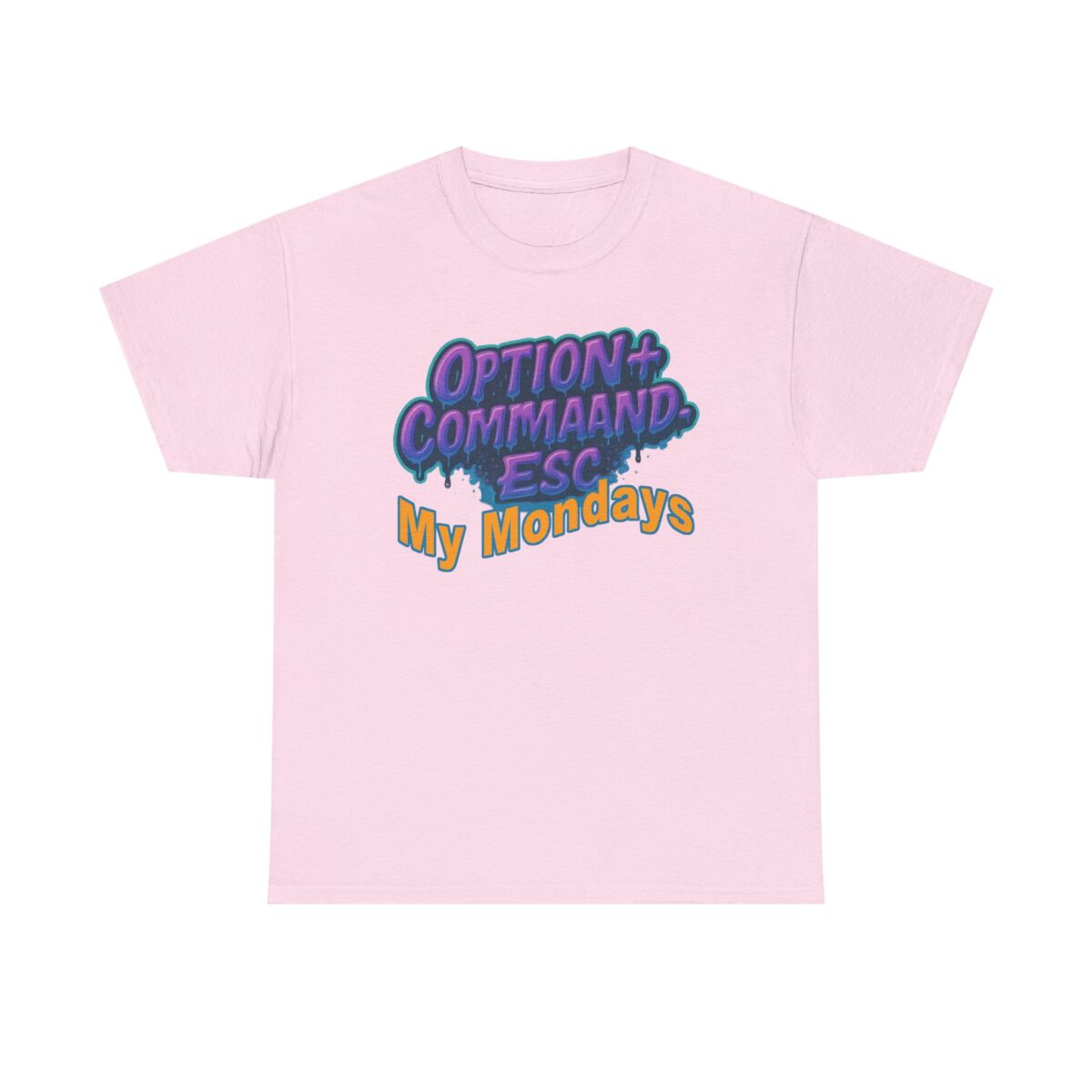 Apple Users CMD+OPT+ESC. My Mondays Graphic Tee, Casual T-Shirt, Gift for Gamers, Monday Motivation Tee, Everyday Wear - Image 41