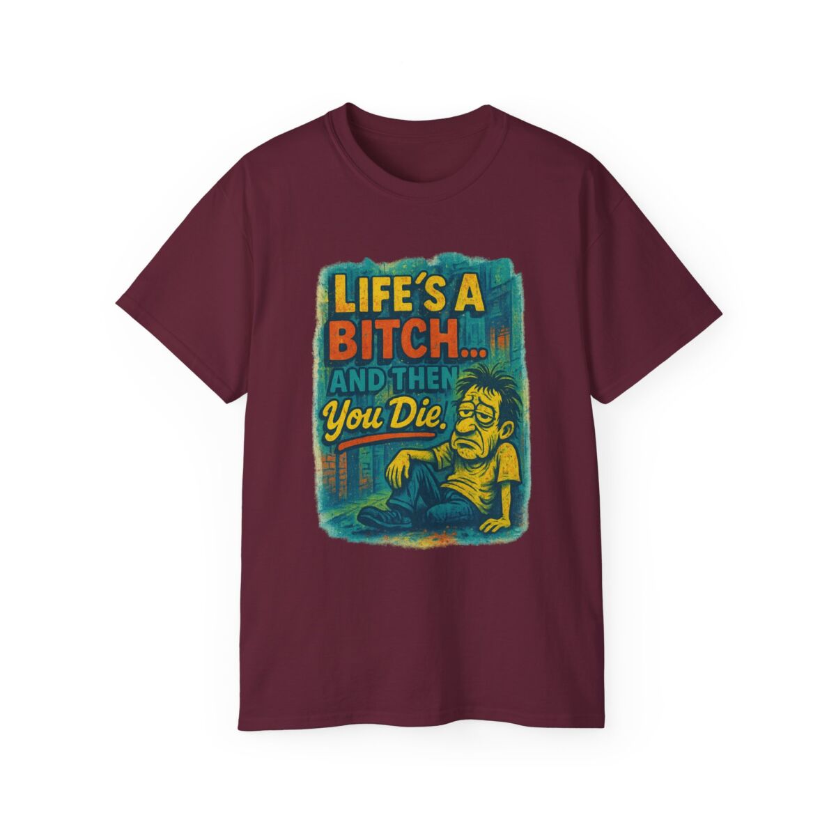 Life's a Bitch... Humorous Unisex Ultra Cotton Tee, Funny T-Shirt, Gift for Friends, Casual Wear, Birthday Present, Meme Shirt - Image 21