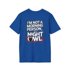 "I'm Not a Morning Person I'm a Night Owl" T-Shirt | Funny Sleep Humor Tee | Owl Lover Gift | Sarcastic Quote Shirt