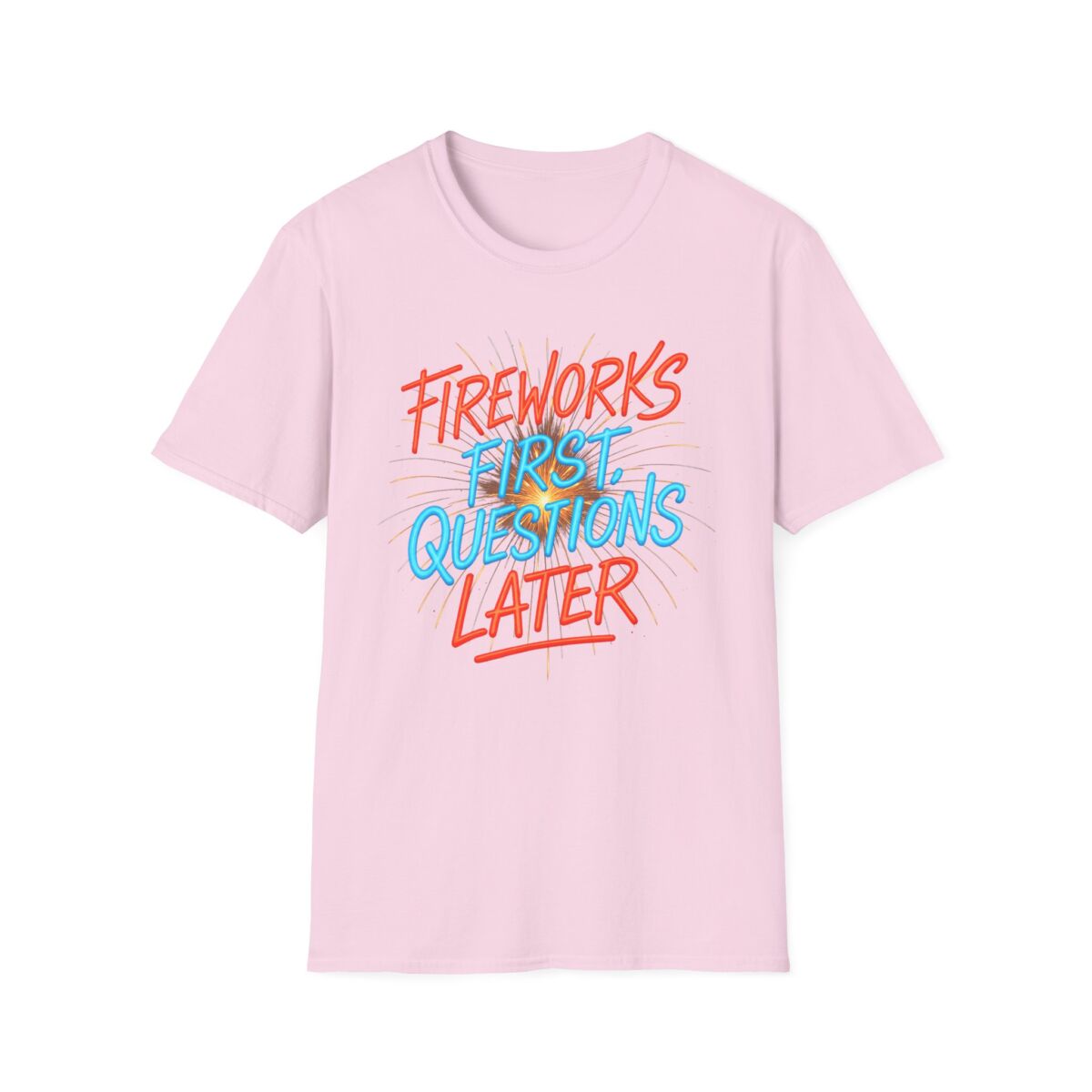 Fireworks First Questions Later T-Shirt | July Fourth Gift, Independence Day, Fireworks Lovers, Casual Wear - Image 45