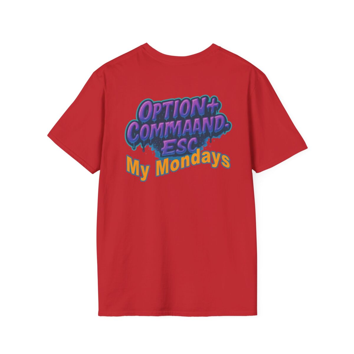Opt+Cmd+Del My Mondays T-Shirt | Funny Mac User Humor Tee | Apple Keyboard Graphic Shirt | Techie Office Life Gift - Image 46