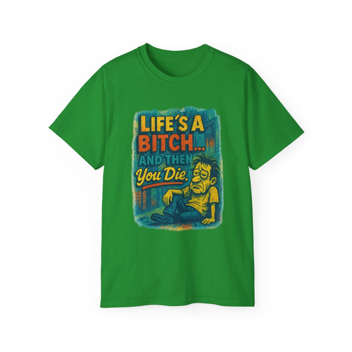 Life's a Bitch... Humorous Unisex Ultra Cotton Tee, Funny T-Shirt, Gift for Friends, Casual Wear, Birthday Present, Meme Shirt - Image 29