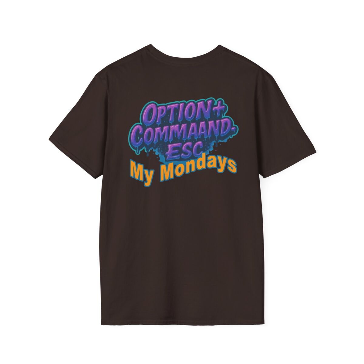 Opt+Cmd+Del My Mondays T-Shirt | Funny Mac User Humor Tee | Apple Keyboard Graphic Shirt | Techie Office Life Gift - Image 14