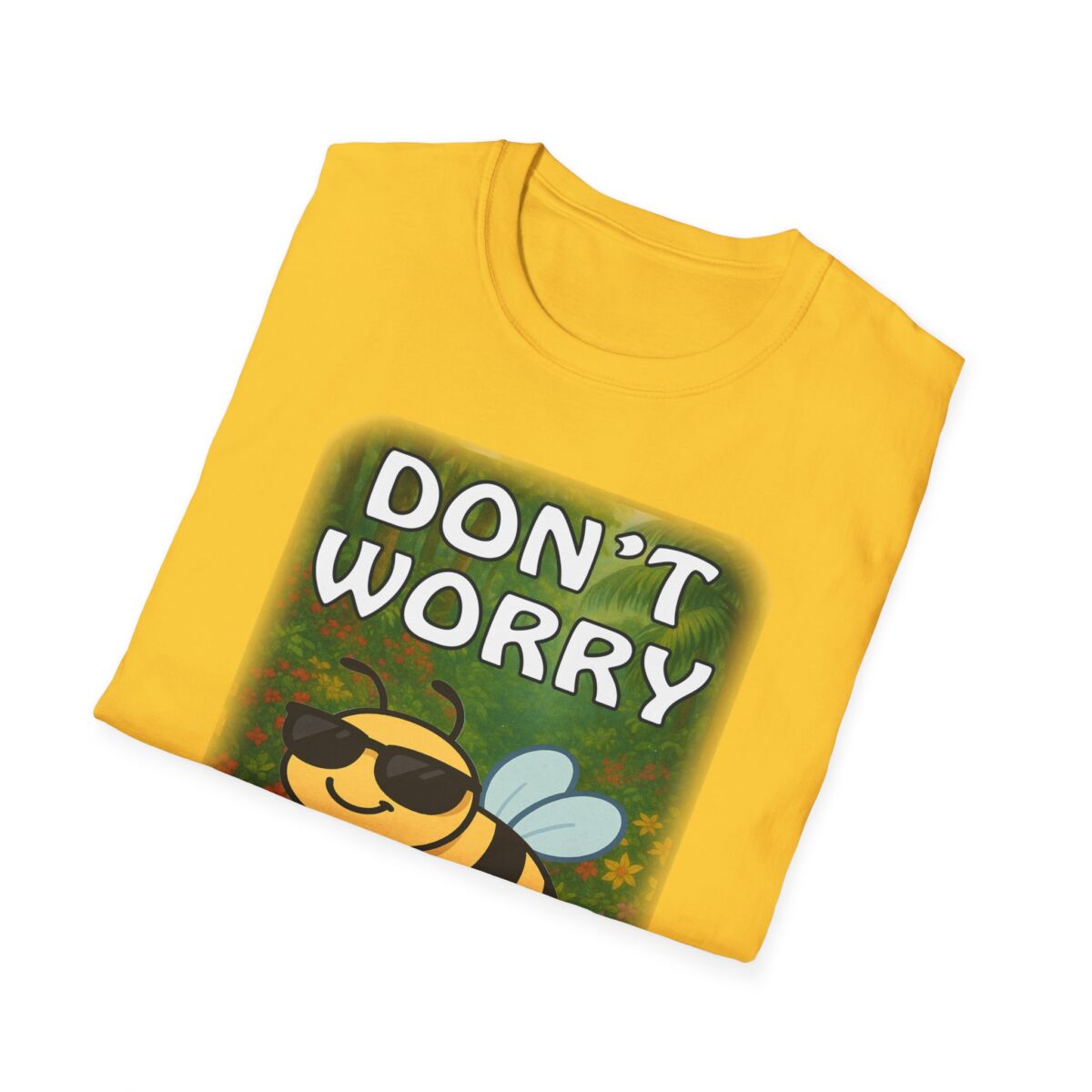 Don't Worry, Bee Happy, Gifts for Friends, Everyday Wear - Image 24