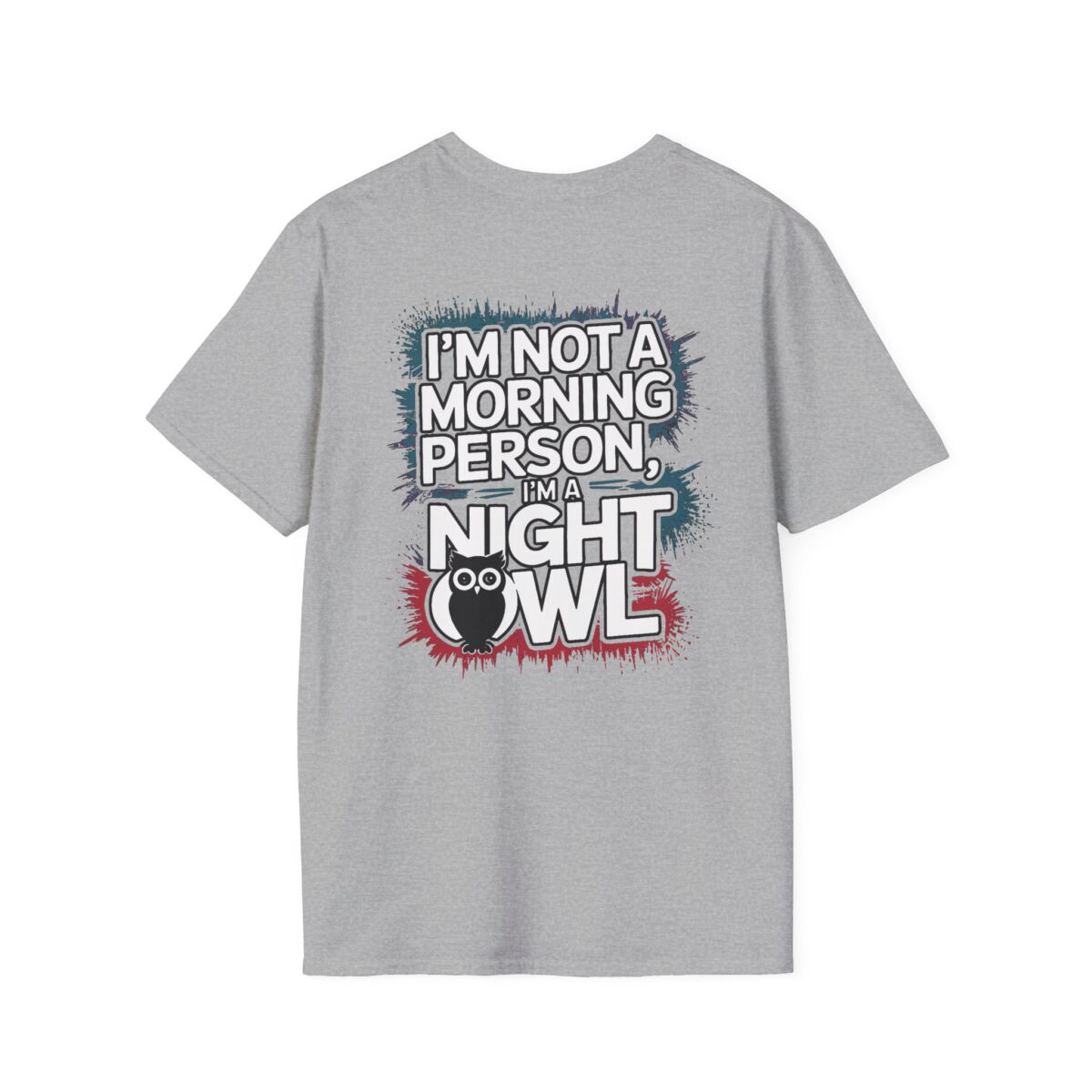 I'm Not a Morning Person I'm a Night Owl T-Shirt | Funny Sleep Humor Tee | Owl Lover Gift | Sarcastic Quote Shirt - Image 10