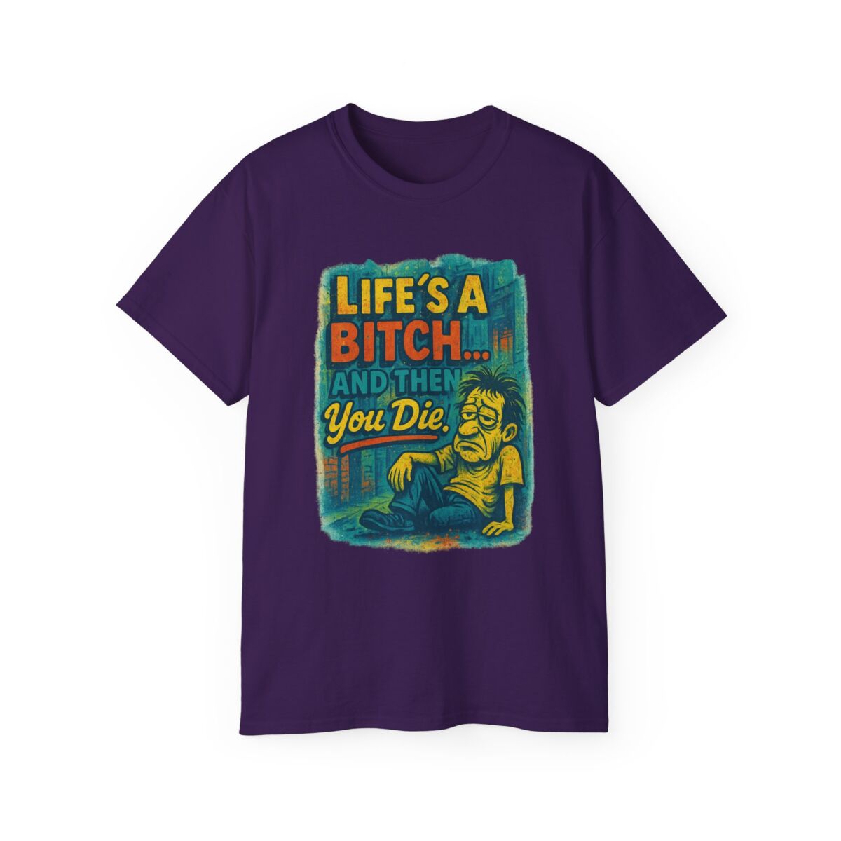 Life's a Bitch... Humorous Unisex Ultra Cotton Tee, Funny T-Shirt, Gift for Friends, Casual Wear, Birthday Present, Meme Shirt - Image 37