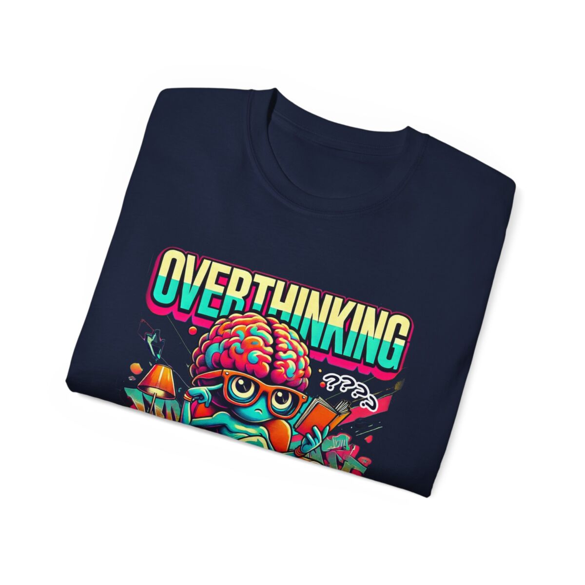 Women Overthinking Humor Tee, Casual Unisex Cotton Shirt for Creative Minds, Gift for Friends, Relaxed Style, Funny Graphic Tee - Image 40