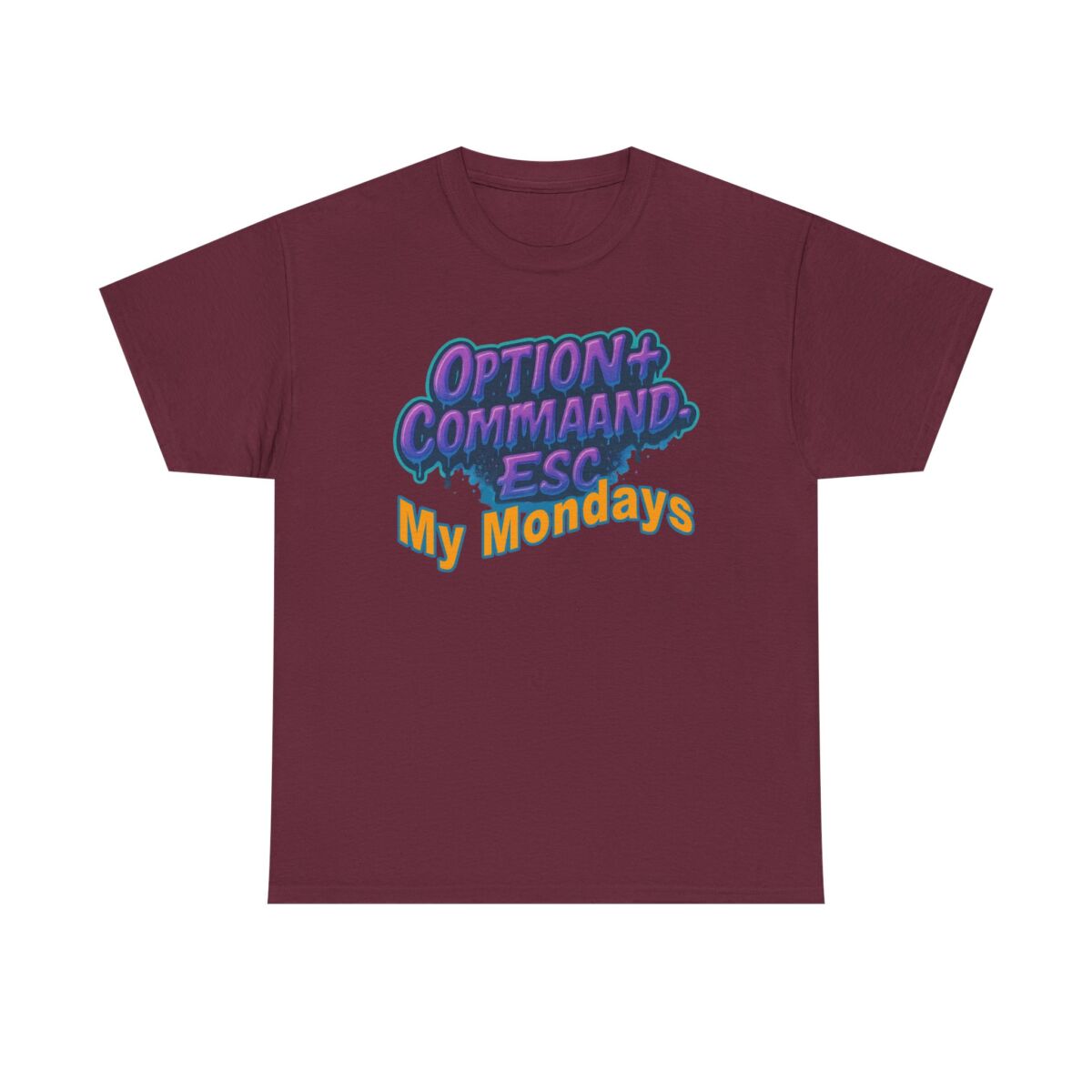 Apple Users CMD+OPT+ESC. My Mondays Graphic Tee, Casual T-Shirt, Gift for Gamers, Monday Motivation Tee, Everyday Wear - Image 21
