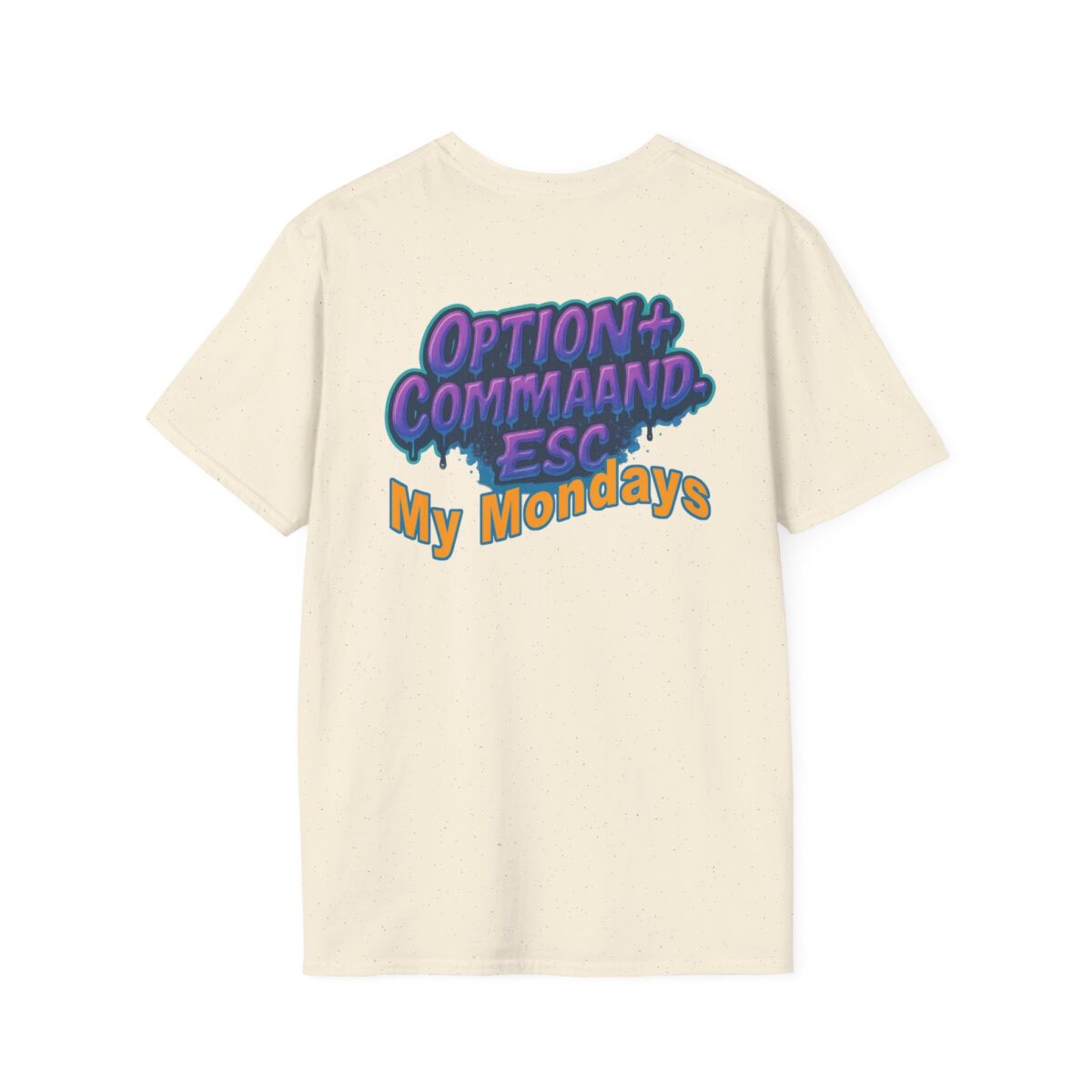 'Opt+Cmd+Del My Mondays' T-Shirt | Funny Mac User Humor Tee | Apple Keyboard Graphic Shirt | Techie Office Life Gift - Image 18