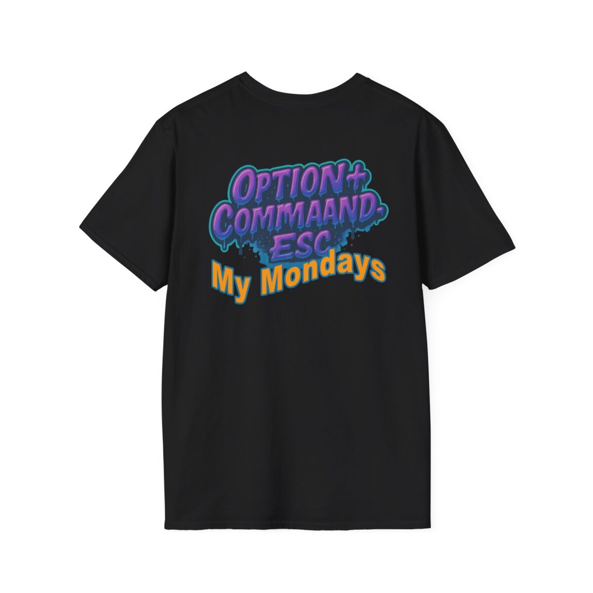 Opt+Cmd+Del My Mondays T-Shirt | Funny Mac User Humor Tee | Apple Keyboard Graphic Shirt | Techie Office Life Gift - Image 6