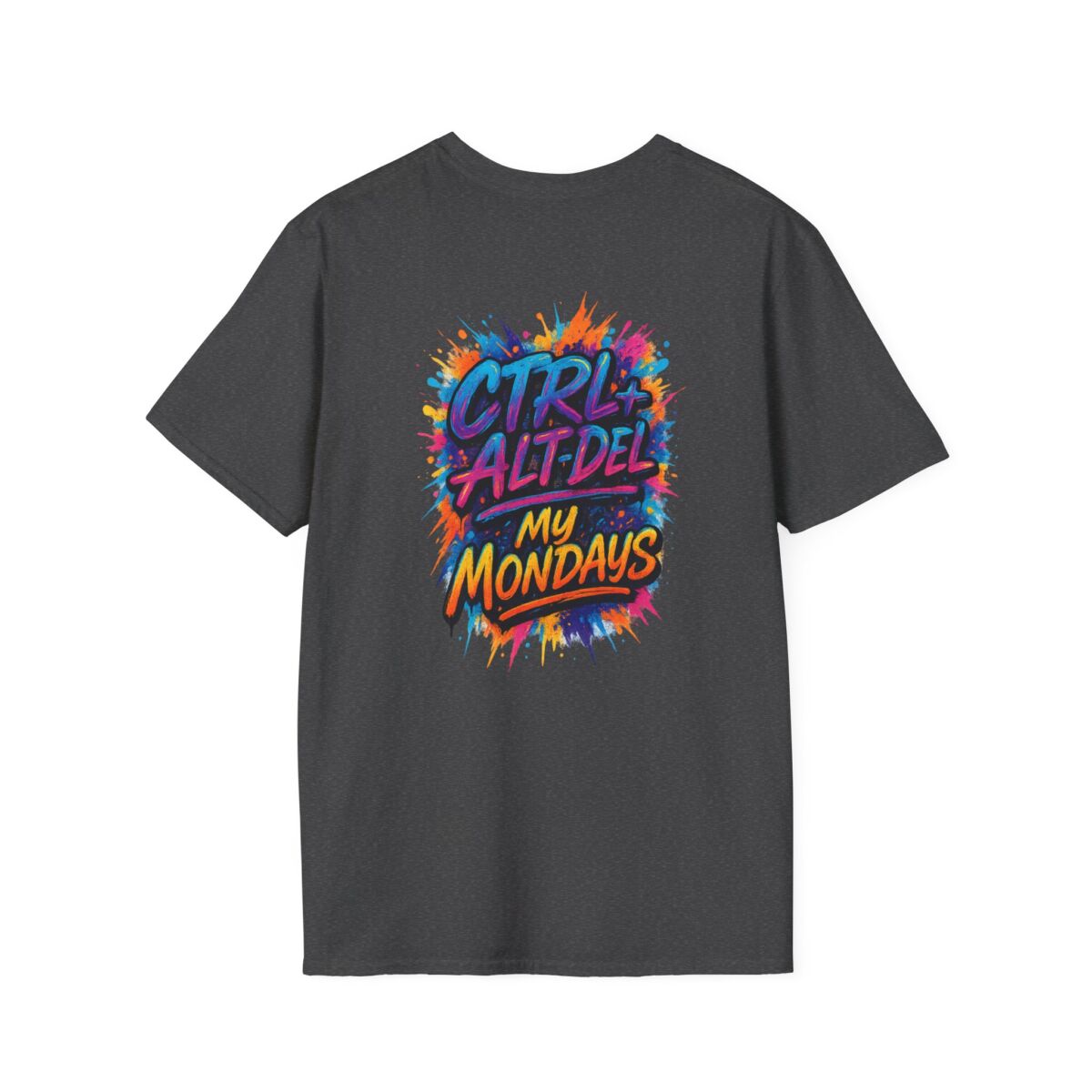 'Ctrl+Alt+Del My Mondays' T-Shirt | Funny Tech Humor Tee | Geek Office Life Shirt | Computer Programmer Work Week Gift - Image 30