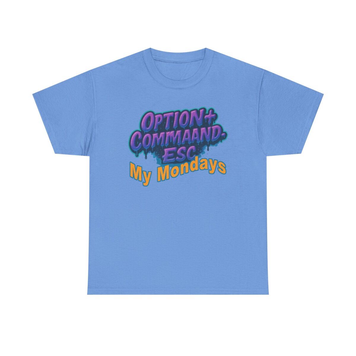 Apple Users CMD+OPT+ESC. My Mondays Graphic Tee, Casual T-Shirt, Gift for Gamers, Monday Motivation Tee, Everyday Wear - Image 33