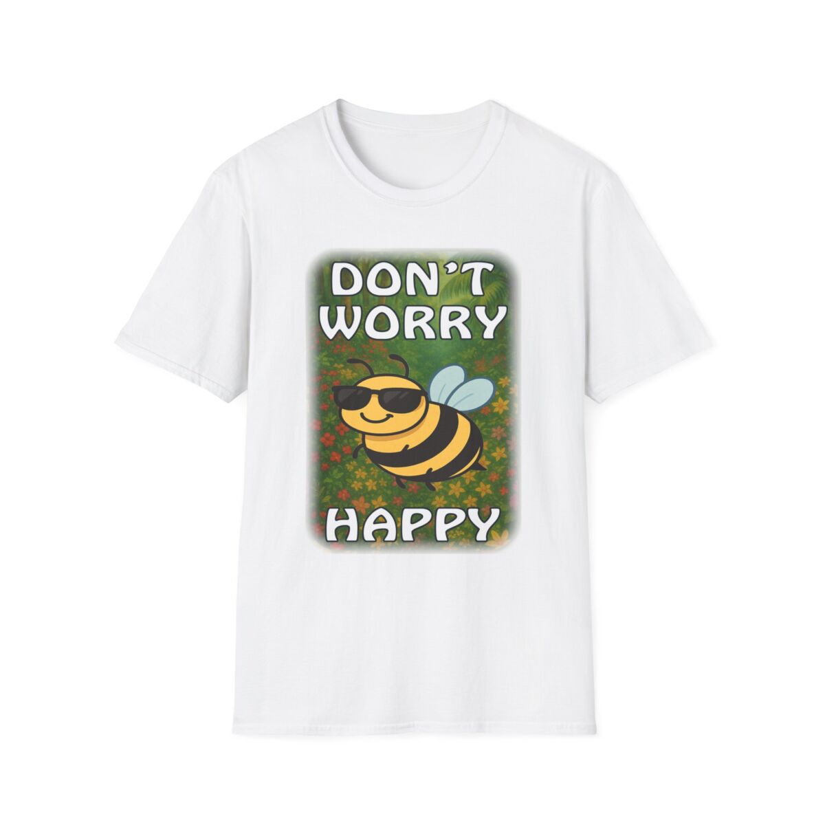 Don't Worry, Bee Happy, Gifts for Friends, Everyday Wear