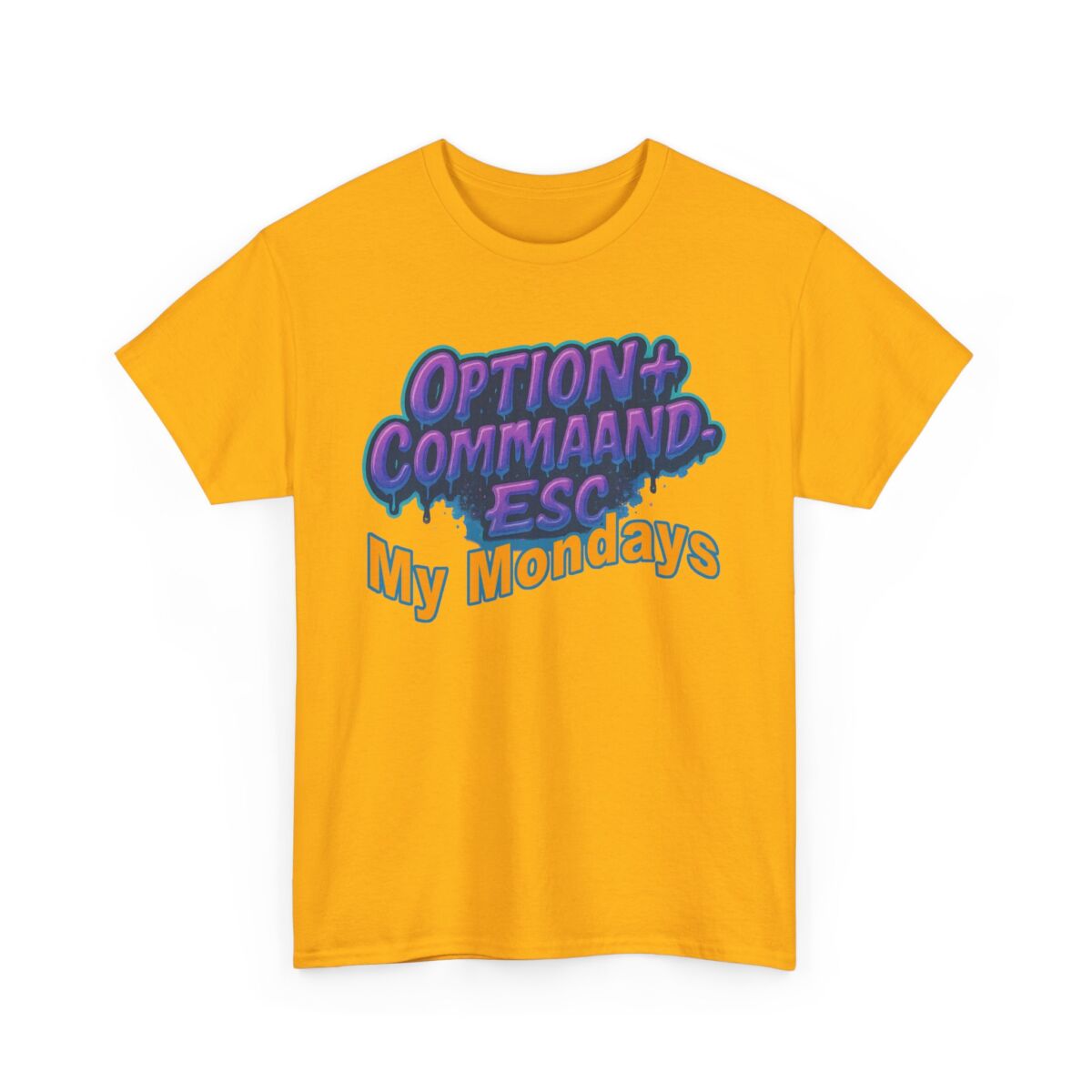 Apple Users CMD+OPT+ESC. My Mondays Graphic Tee, Casual T-Shirt, Gift for Gamers, Monday Motivation Tee, Everyday Wear - Image 15