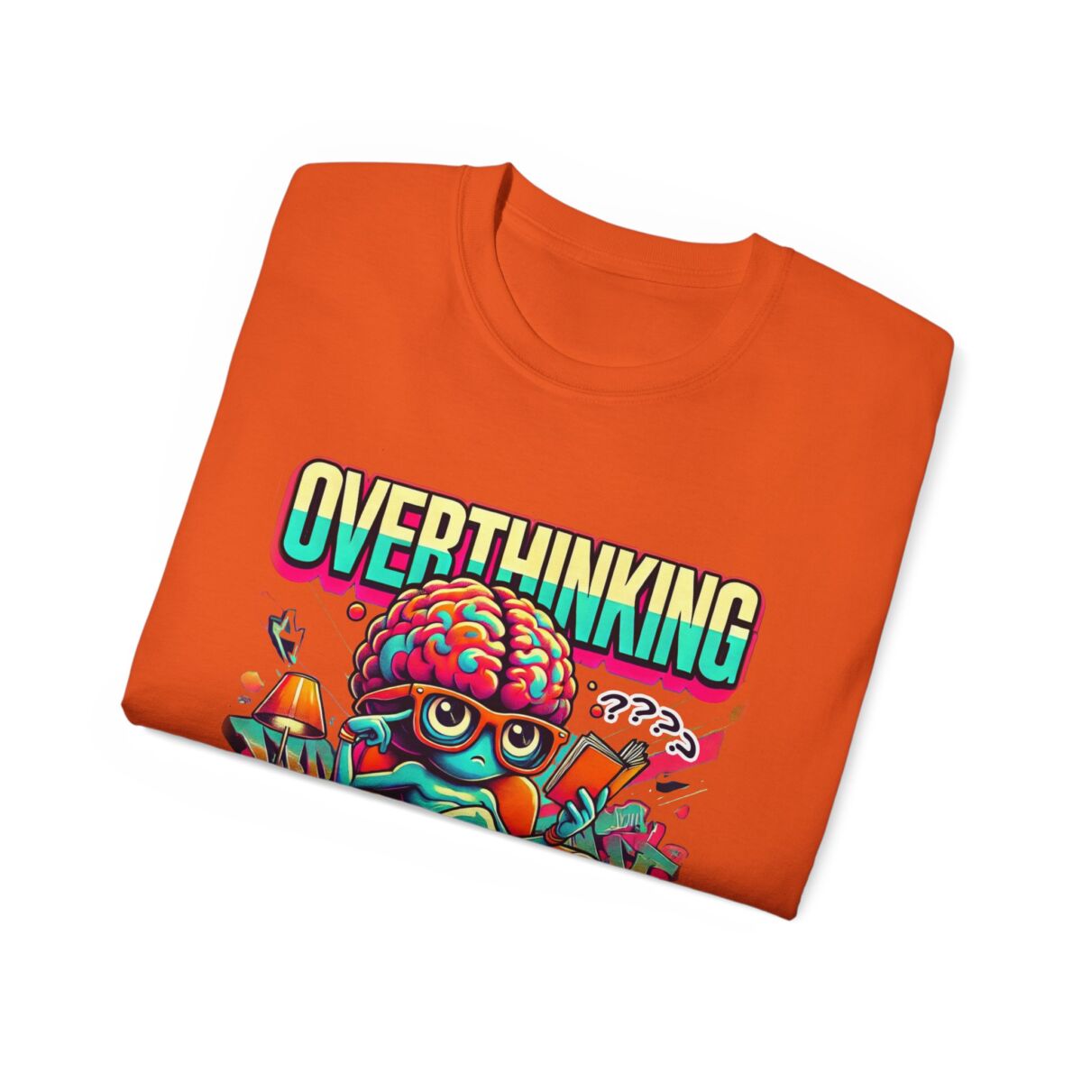 Women Overthinking Humor Tee, Casual Unisex Cotton Shirt for Creative Minds, Gift for Friends, Relaxed Style, Funny Graphic Tee - Image 20
