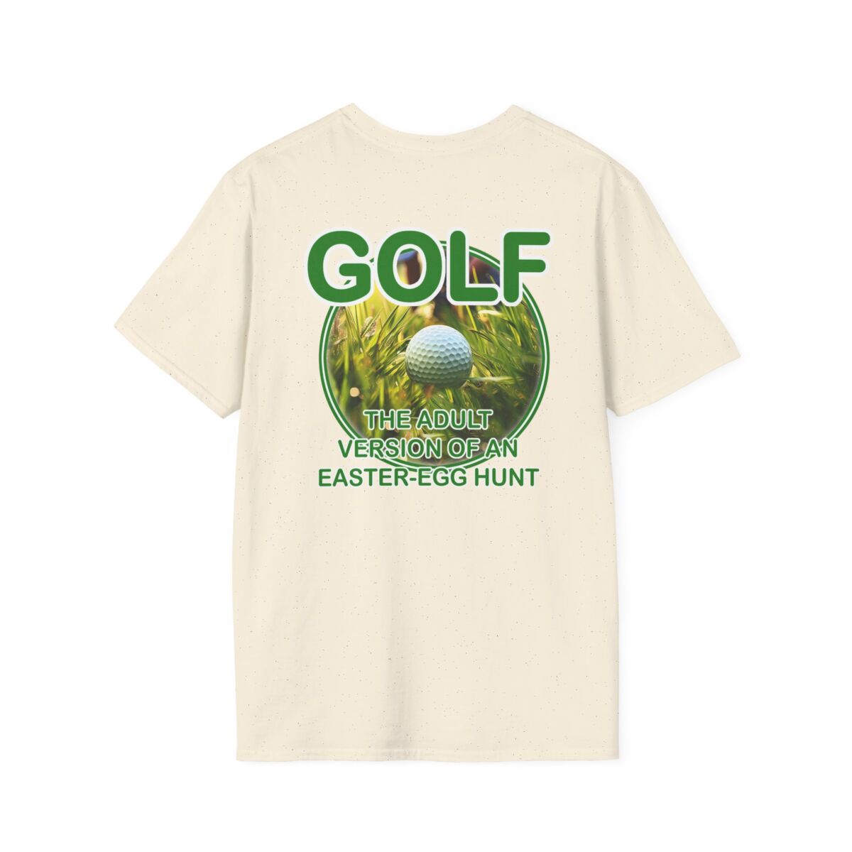 'Golf The Adult Version of an Easter Egg Hunt' T-Shirt | Funny Golfer Humor Tee | Golfing Quote Shirt | Golf Lover Gift - Image 22