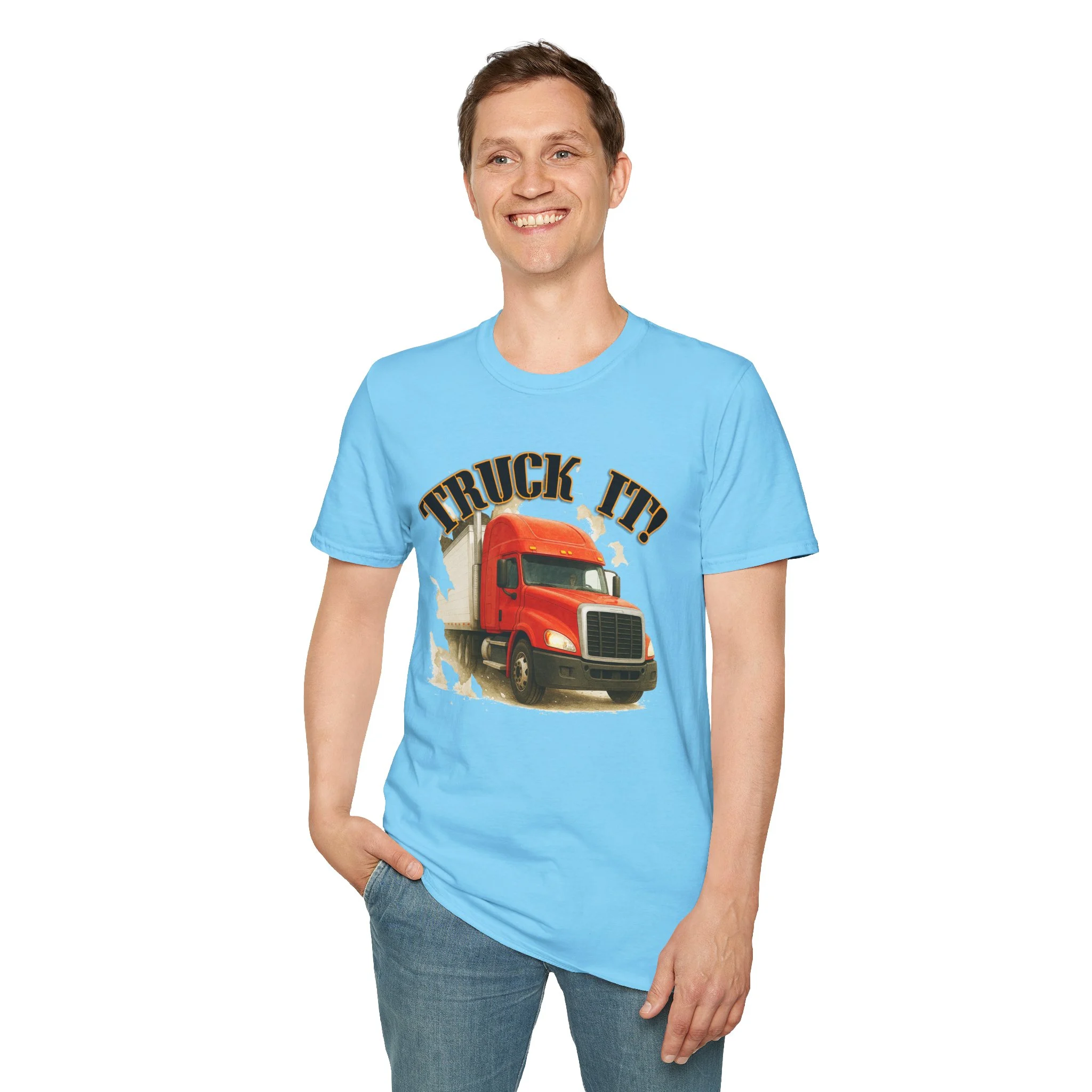 'Truck It' T-Shirt - Print On Front | Funny Trucker Tee | Big Rig Semi Truck Graphic Shirt | Trucker Life Humor Gift | Diesel Power Road Warrior - Image 3