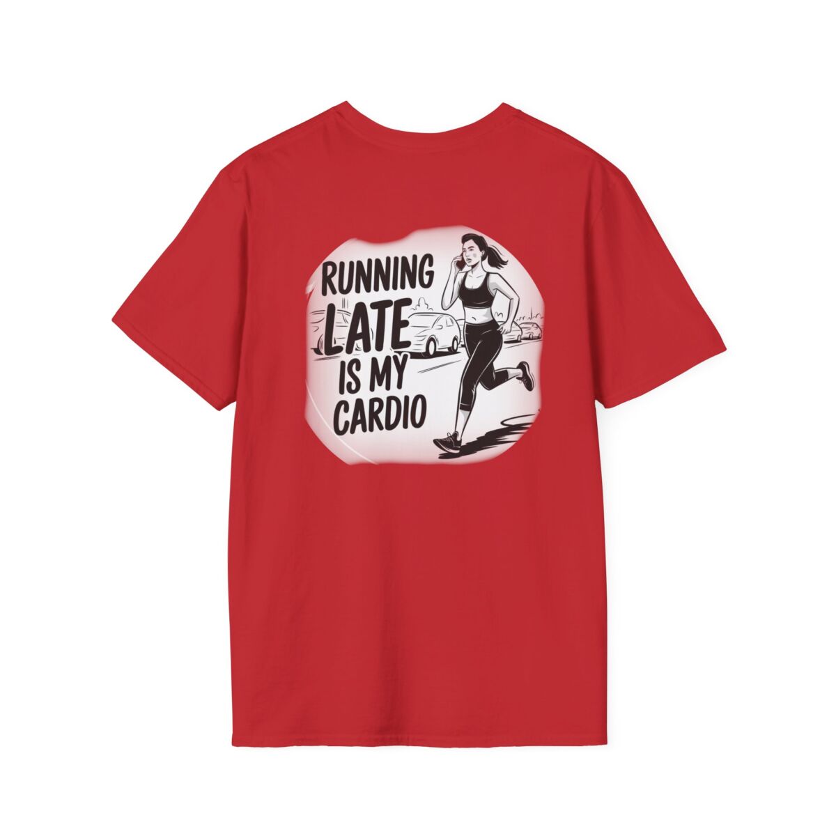 'Running Late Is My Cardio' T-Shirt | Funny Fitness Humor Tee | Workout Quote Shirt | Sarcastic Gym Life Gift - Image 46