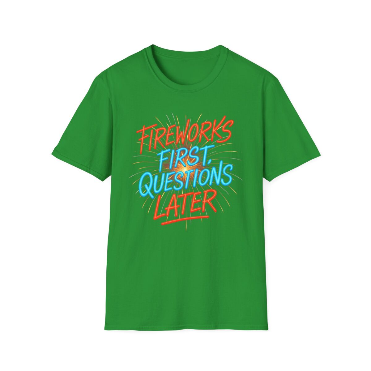 Fireworks First Questions Later T-Shirt | July Fourth Gift, Independence Day, Fireworks Lovers, Casual Wear - Image 29