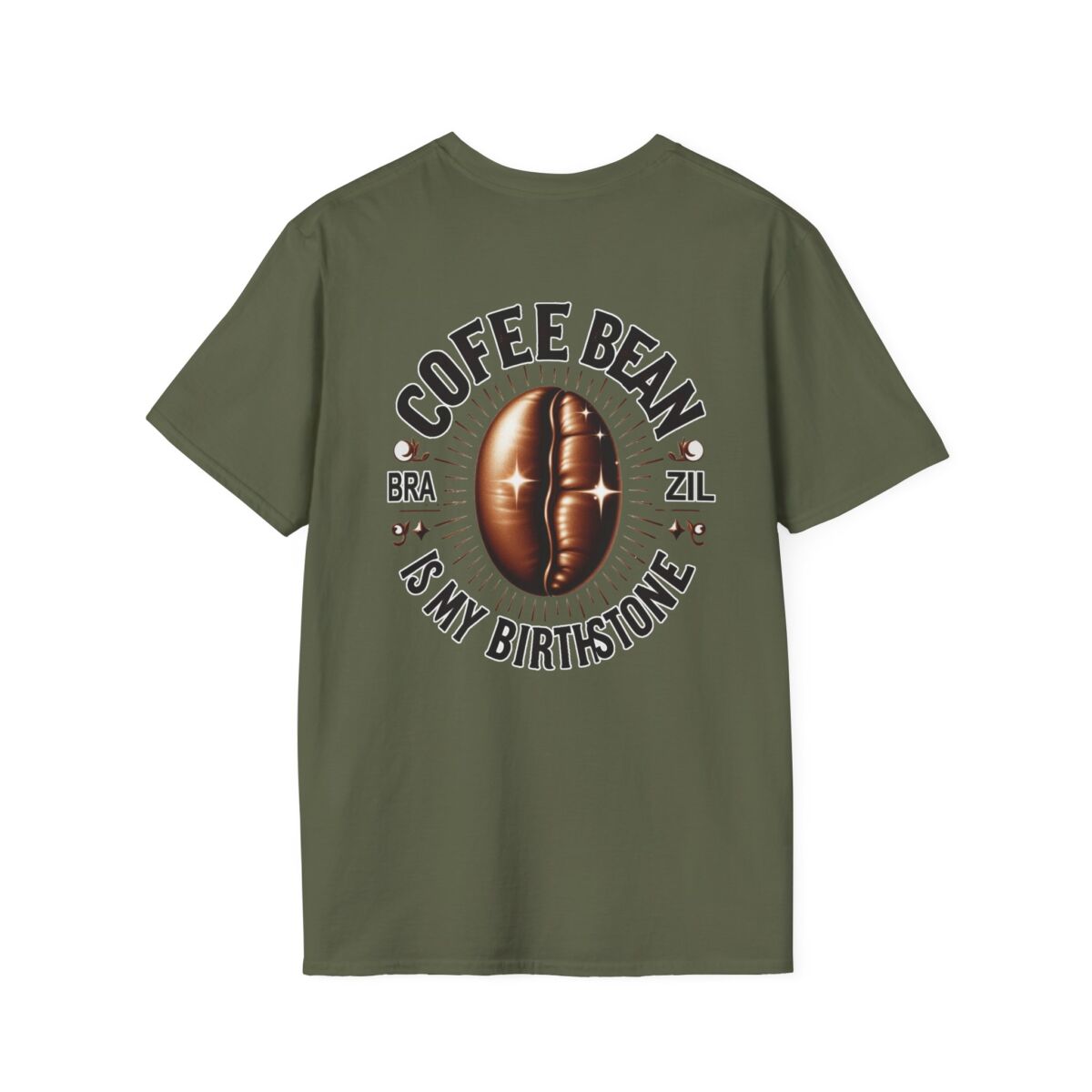 Coffee Bean Is My Birthstone T-Shirt | Funny Coffee Lover Tee | Caffeine Humor Shirt | Java Addict Graphic Gift - Image 22