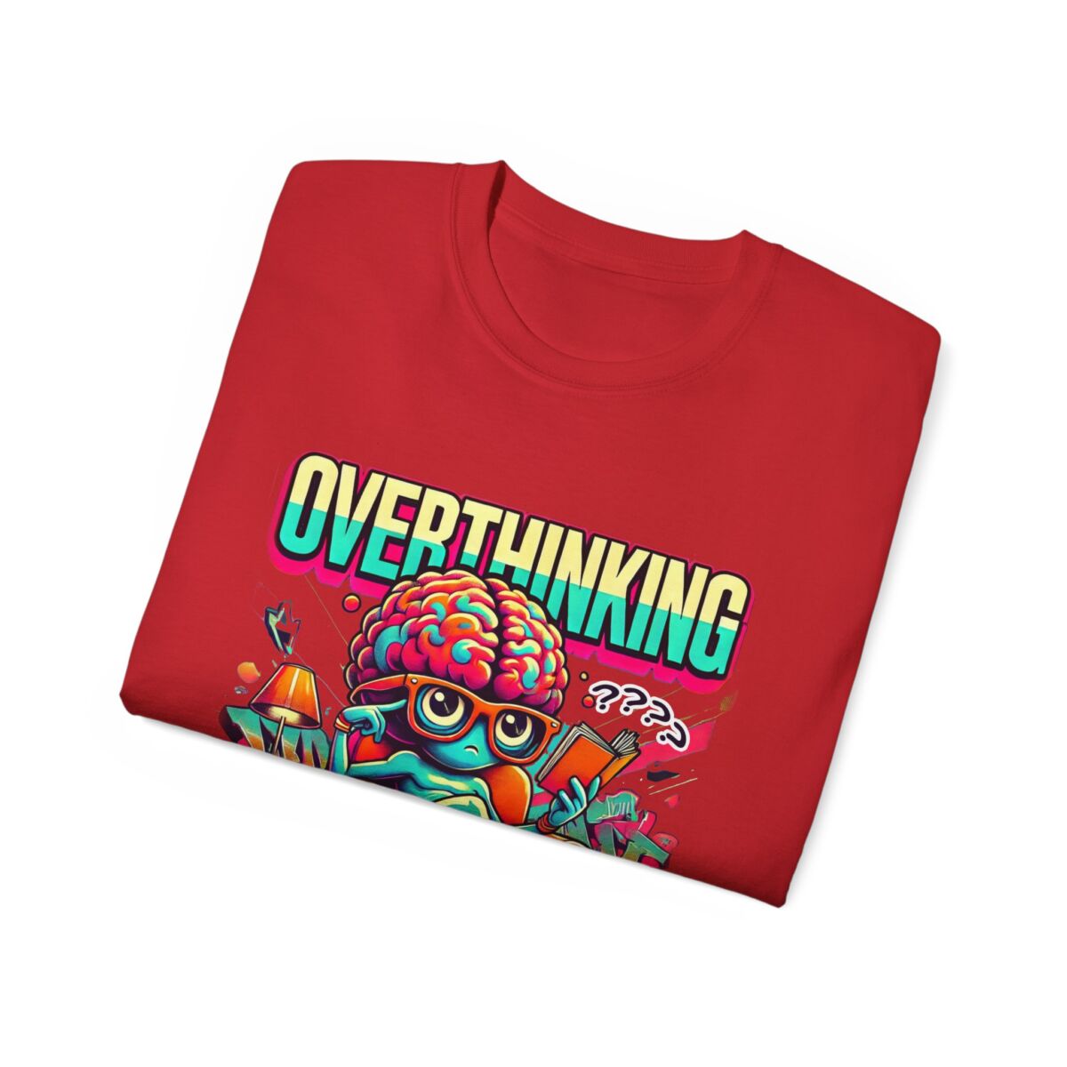 Women Overthinking Humor Tee, Casual Unisex Cotton Shirt for Creative Minds, Gift for Friends, Relaxed Style, Funny Graphic Tee - Image 52