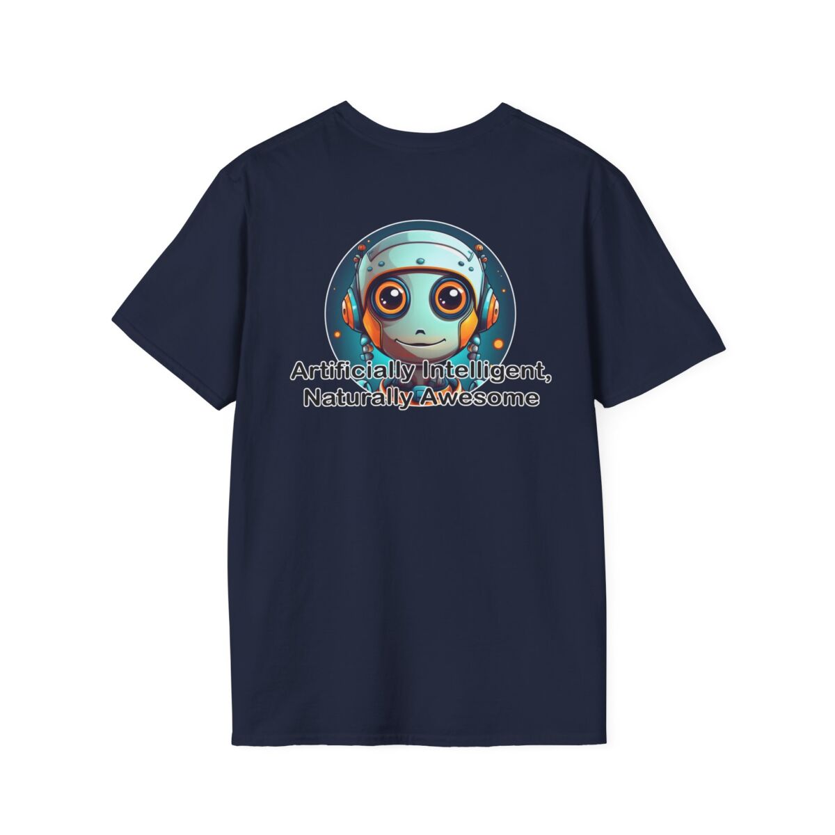 Artificially Intelligent Naturally Awesome T-Shirt | Funny AI Geek Tee | Tech Humor Shirt | Gift for Coders, Nerds & Science Fans - Image 38