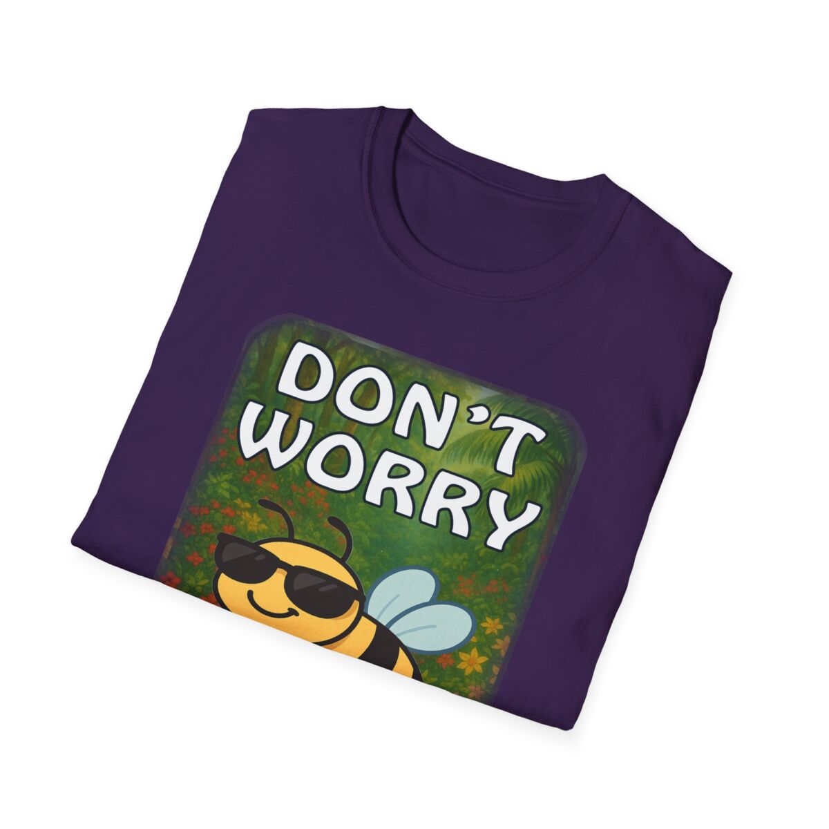 Don't Worry, Bee Happy, Gifts for Friends, Everyday Wear - Image 44